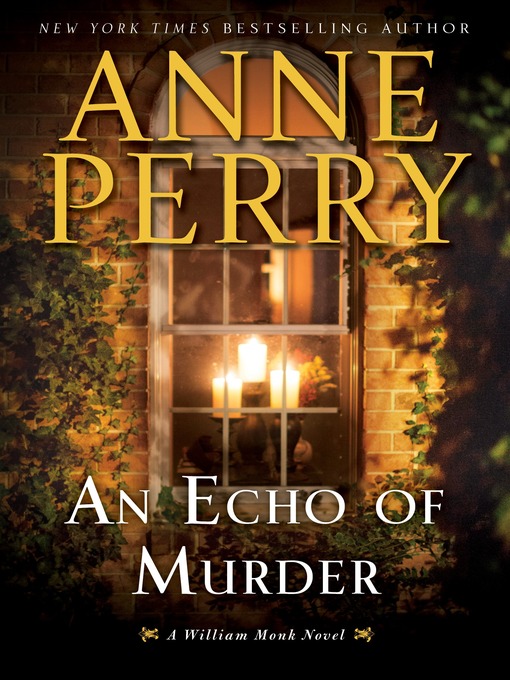 Title details for An Echo of Murder by Anne Perry - Wait list